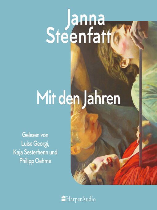 Titeldetails für Mit den Jahren (ungekürzt) nach Janna Steenfatt - Verfügbar